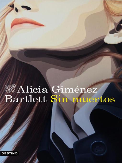 Title details for Sin muertos by Alicia Giménez Bartlett - Available